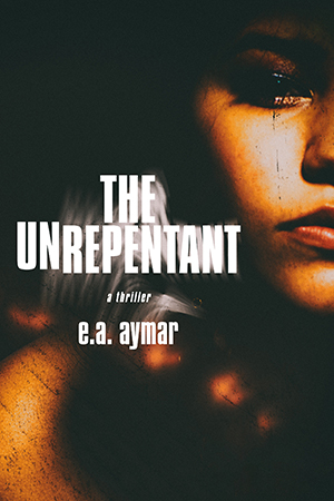 Cover for The Unrepentant by EA AYMAR