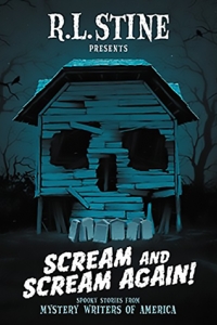 Scream and Scream Again cover for anthology edited by R.L. Stine